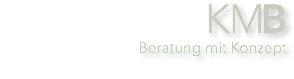 KMB Beratung mit Konzept